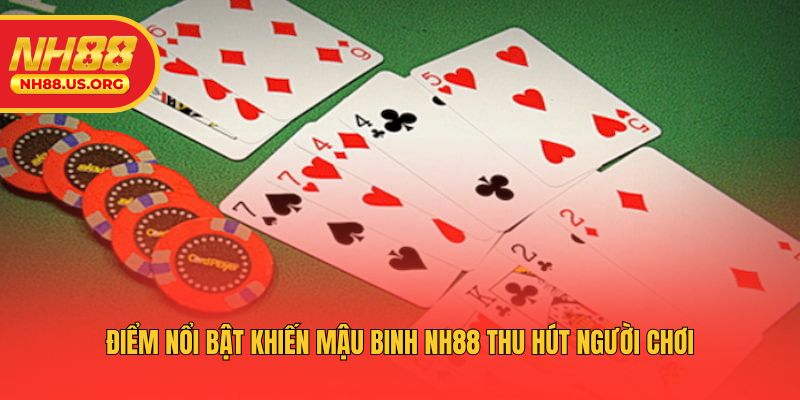 Điểm nổi bật khiến mậu binh NH88 thu hút người chơi